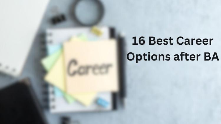 16 Best Career Options after BA