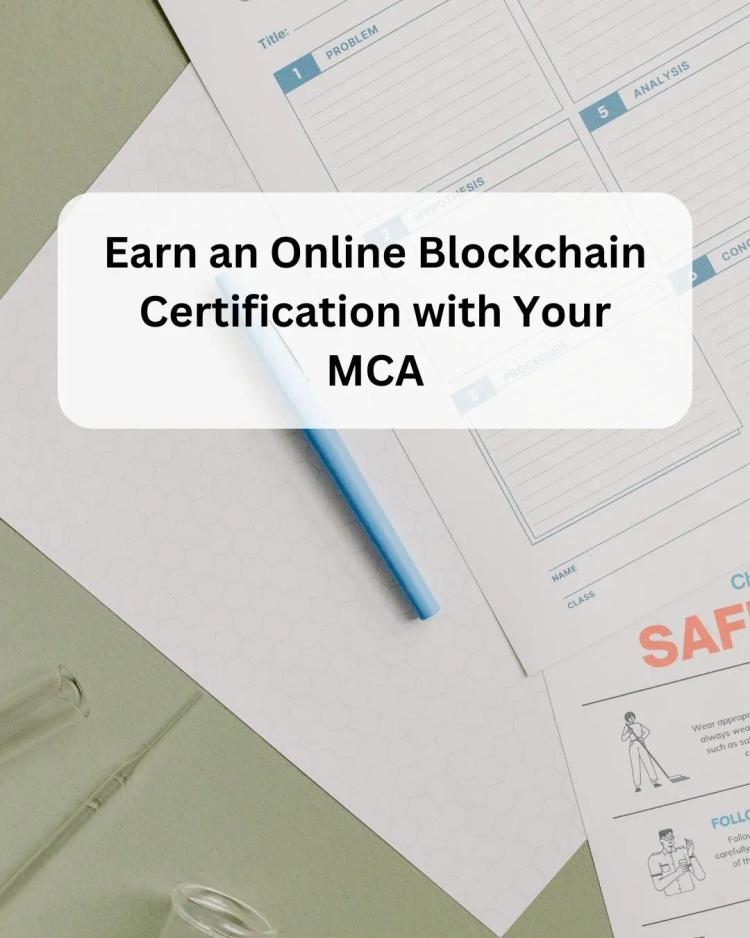 Online Blockchain Certification with MCA