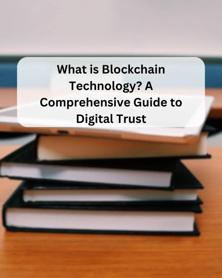 What is Blockchain Technology