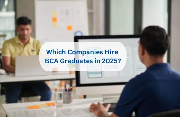 Amity Online Which Companies Hire BCA Graduates in 2025?
